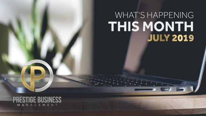 What’s Happening This Month – July 2019