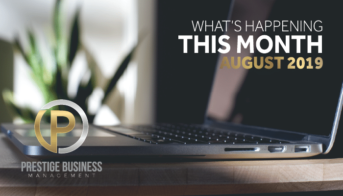 What’s Happening This Month – August 2019