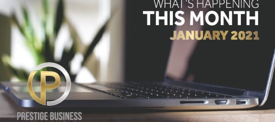 Welcome to the January 2021 News Update from Prestige Business Management
