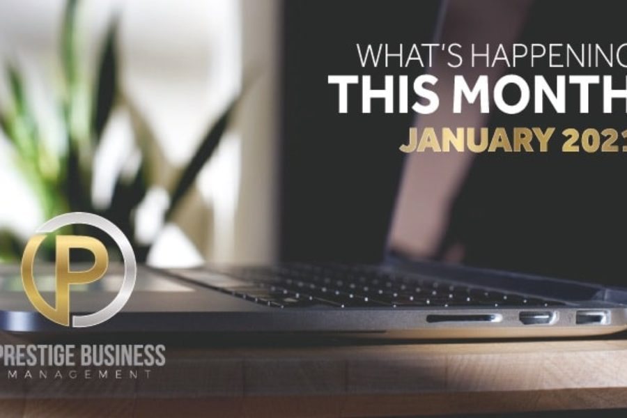 Welcome to the January 2021 News Update from Prestige Business Management