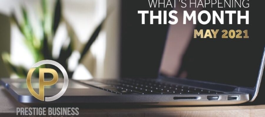 What’s happening this month May 2021