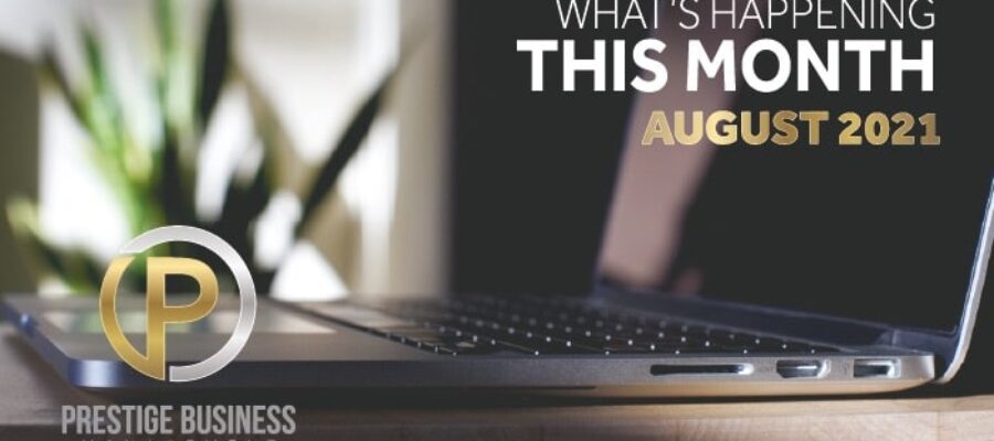 What’s happening this month August 2021