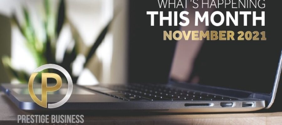 Welcome to the November 2021 News Update from Prestige Business Management