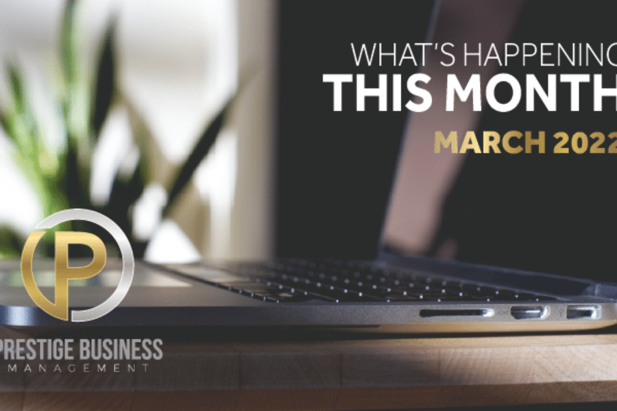 What’s happening this month March 2022