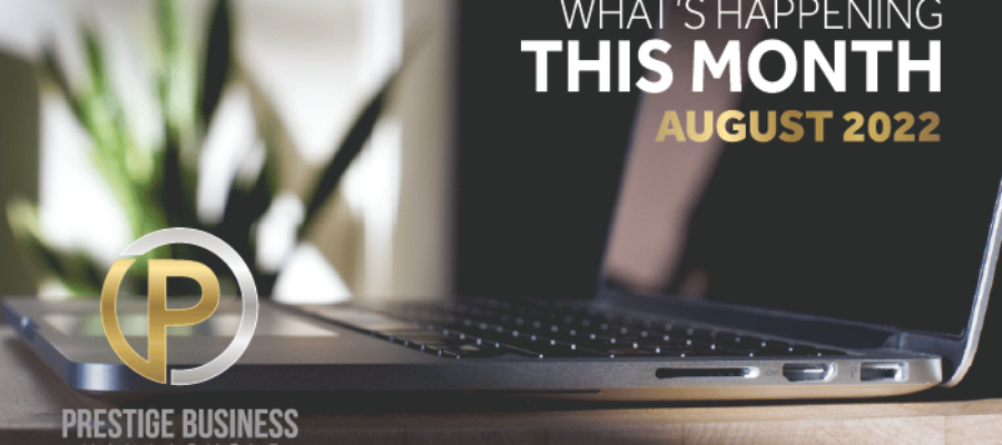 What’s happening this Month August 2022